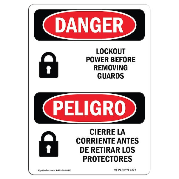 Safety Sign, OSHA Danger, 24" Height, Lockout Power Removing Guards Bilingual Spanish